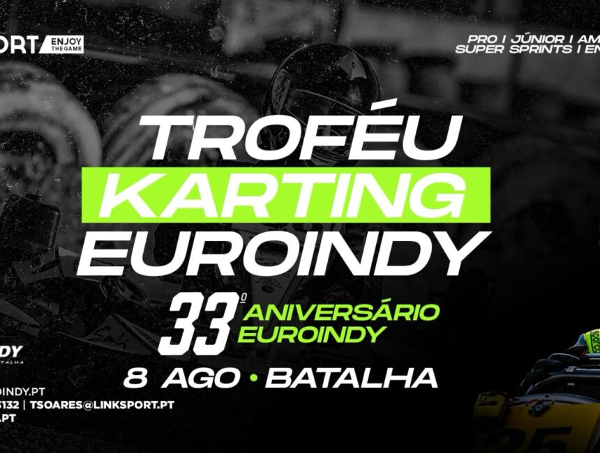 Troféu Karting Euroindy celebra 33º Aniversário do Kartódromo da Batalha